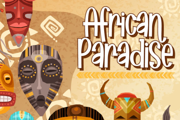 African Paradise: A Quirky Font for Sweet Designs