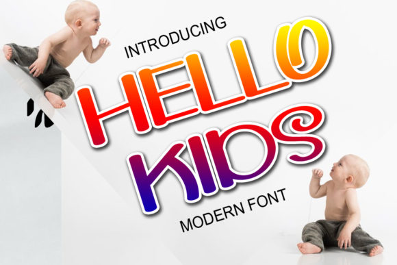 Hello Kids: The Trendy Display Font That Brings Playfulness to Your Designs