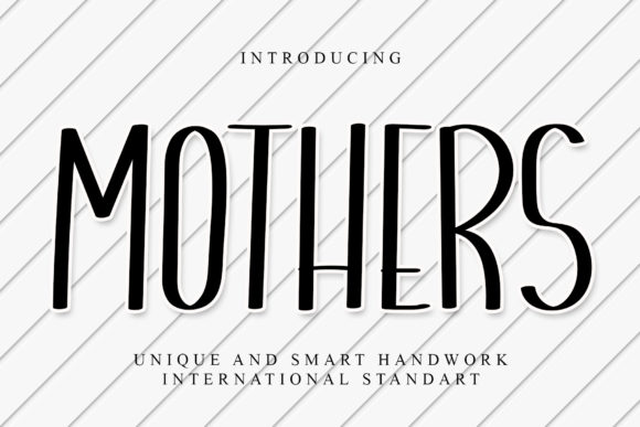 Mothers: A Practical Evaluation of a Simple and Neat Display Font